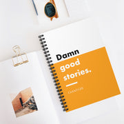 Damn Good Stories Notebook/Journal