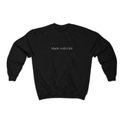 Made with Grit Black Sweatshirt