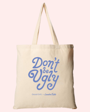 Landon Talks Don't be Ugly Tote